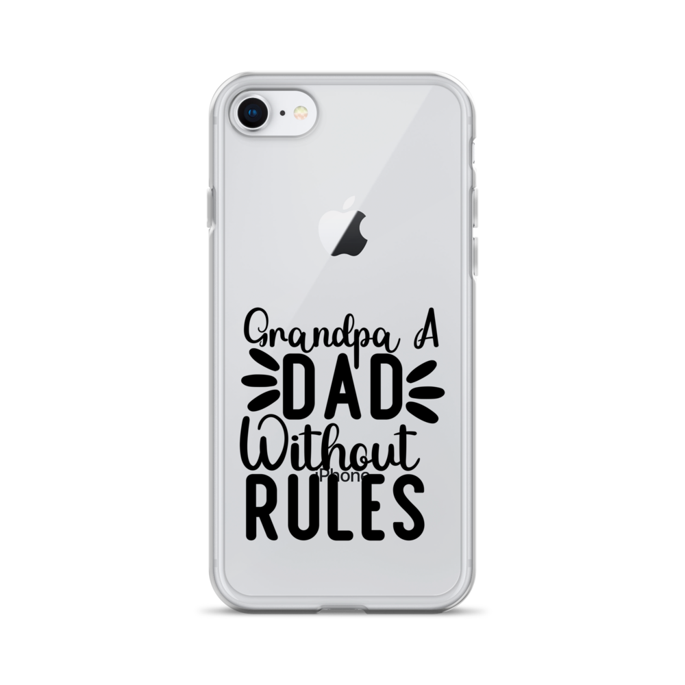 Grandpa A Dad Without Rules Clear Case for iPhone®