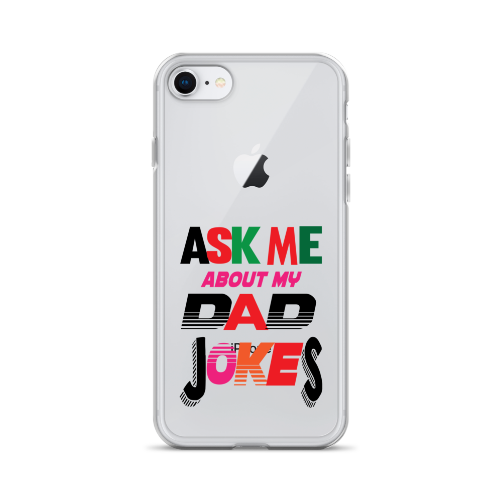 Ask Me About My Dad Jokes Clear Case for iPhone®