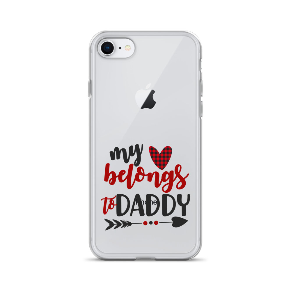 My Heart Belongs To Daddy Clear Case for iPhone®