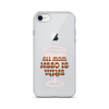 All Mom Need Is Wine Clear Case for iPhone®