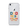 Dad To Be Loading Please Wait Clear Case for iPhone®