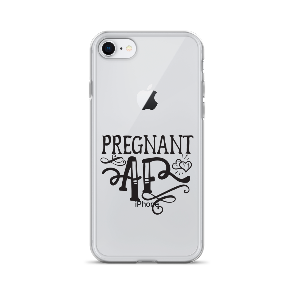 Pregnant AF Clear Case for iPhone®