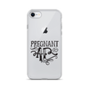 Pregnant AF Clear Case for iPhone®