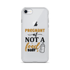 Pregnant AF Not A Food Baby Clear Case for iPhone®