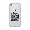 If Dad Cant Fix It We're All Screwed Clear Case for iPhone®