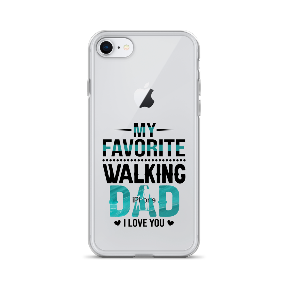 My Favorite Walking Dad, I Love You Clear Case for iPhone®