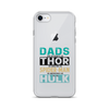 Dads Are As Mighty As Thor, As Amazing As Spider-Man, As Incredible As Hulk Clear Case for iPhone®