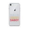 Bald And Handsome Just Like My Daddy Clear Case for iPhone®