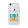 Your Dad Is My Cardio Clear Case for iPhone®