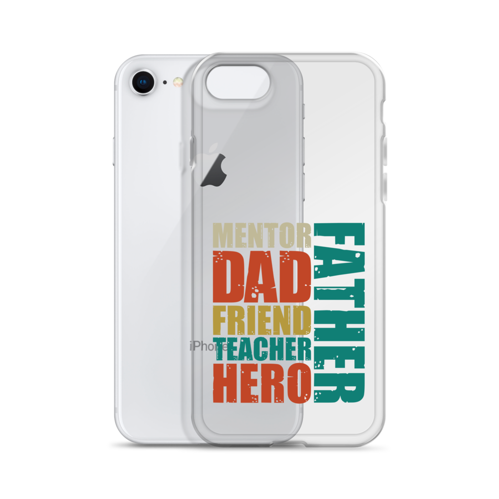 Mentor Dad Friend Teacher Father Clear Case for iPhone®