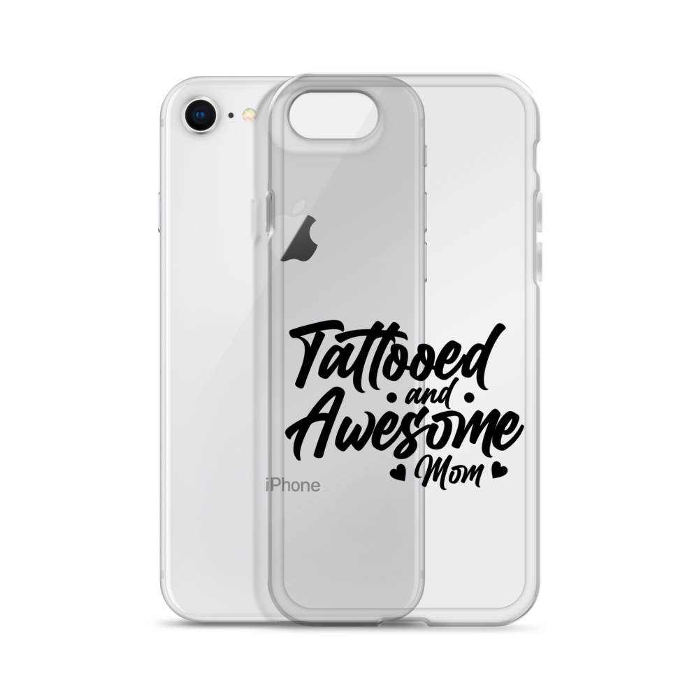 Tattooed And Awesome Mom Clear Case for iPhone®