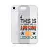 This What An Awesome Dad Looks Like Clear Case for iPhone®