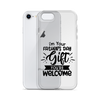 I'm Your Father's Day Gift You're Welcome Clear Case for iPhone®