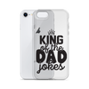 King Of The Dad Jokes Clear Case for iPhone®