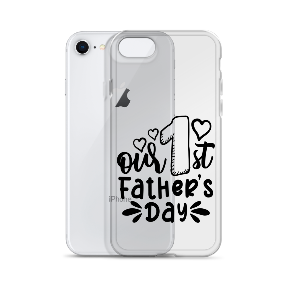 Our First Father's Day Clear Case for iPhone®