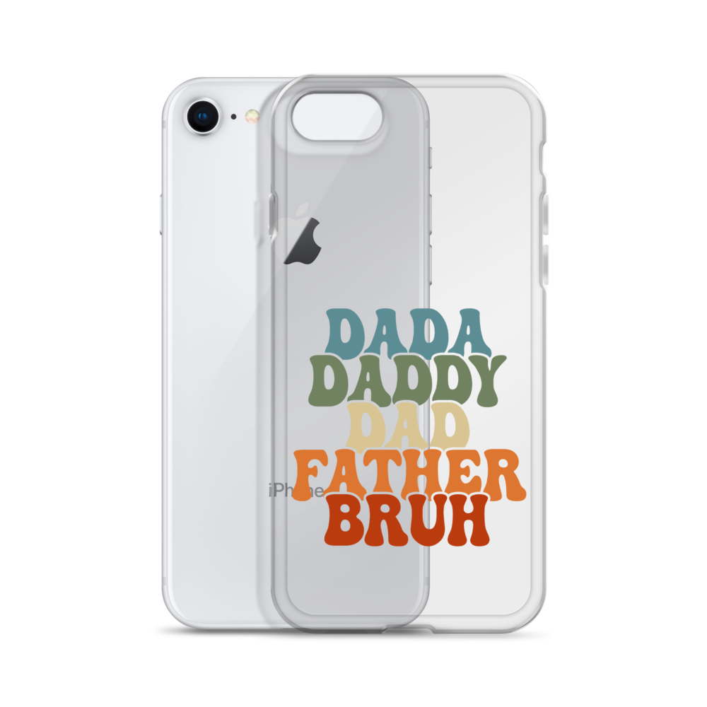 Dada Daddy Dad Father Bruh Clear Case for iPhone®