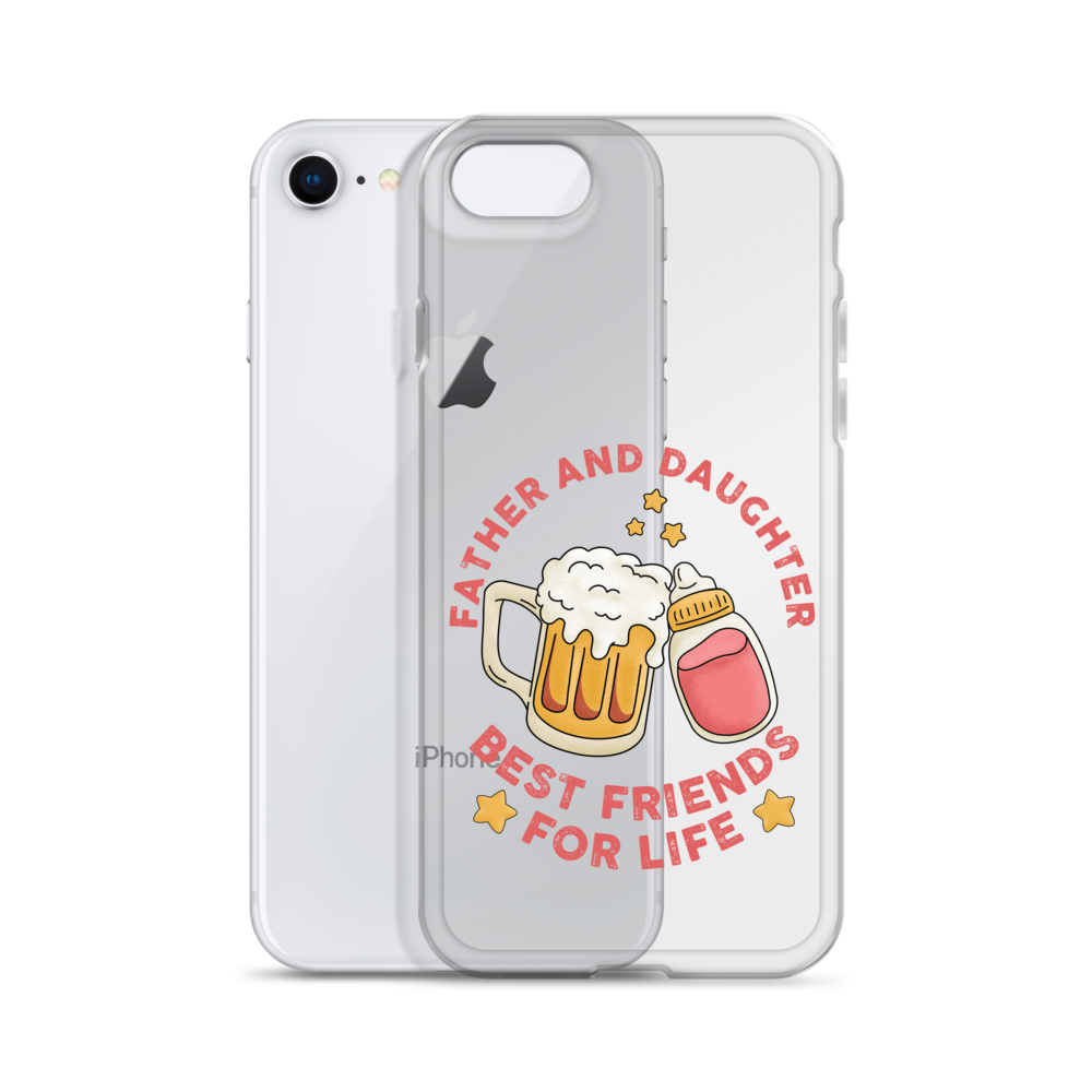 Father And Daughter Best Friends For Life Clear Case for iPhone®