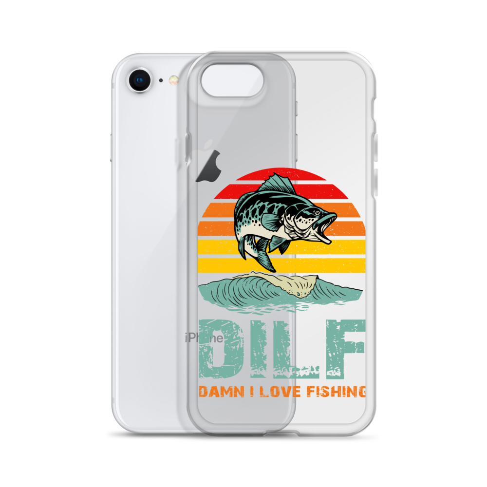 Dilf Damn I Love Fishing Clear Case for iPhone®