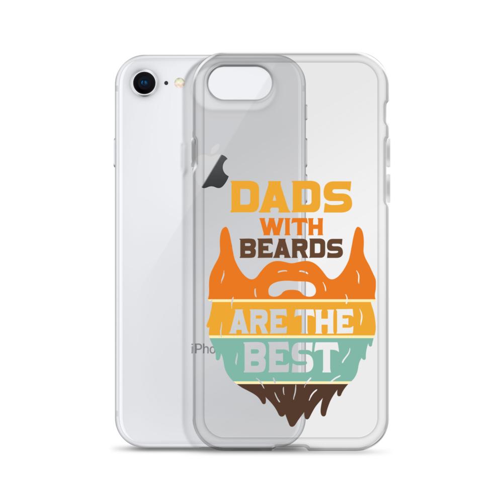 Dads With The Beard Are The Best Clear Case for iPhone®