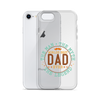 World's Best Dad Ever The Man The Myth The Legend Clear Case for iPhone®