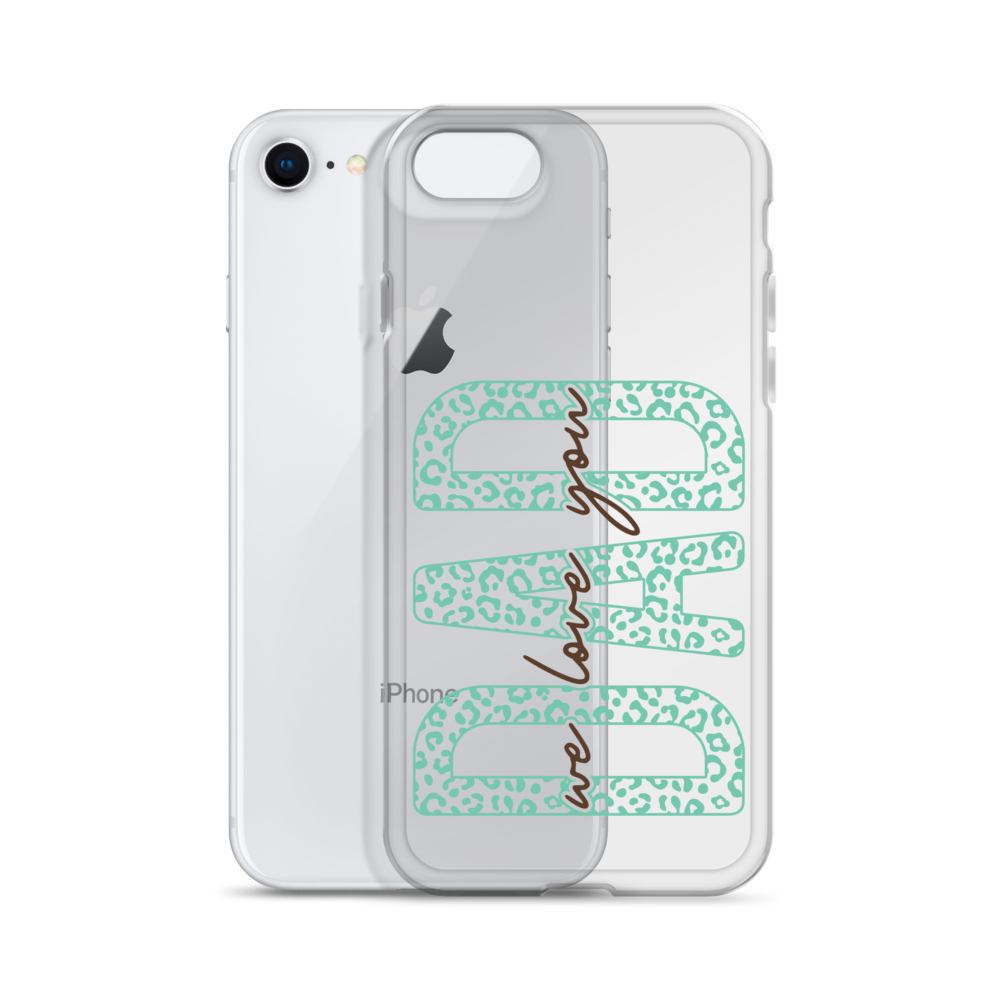 We Love You Dad Clear Case for iPhone®