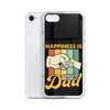 Happiness Is Being A Dad Clear Case for iPhone®