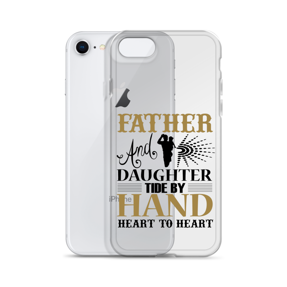 Father And Daughter Tide By Hand Heart To Heart Clear Case for iPhone®