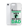 Who Needs A Superhero When You Have Dad Clear Case for iPhone®