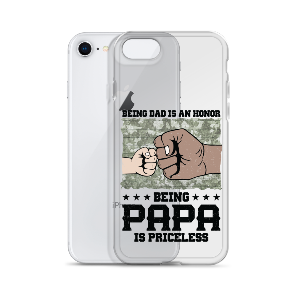 Being Dad Is An Honor Being Papa Is Priceless Clear Case for iPhone®