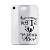 Today's Mission Keep The Tiny Human Alive Clear Case for iPhone®