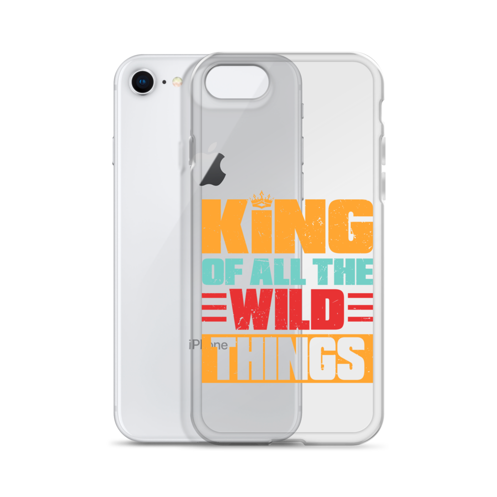 King Of All The Wild Things Clear Case for iPhone®