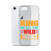 King Of All The Wild Things Clear Case for iPhone®