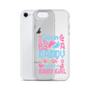 Soon To Be A Daddy Of A Beautiful Baby Girl Clear Case for iPhone®