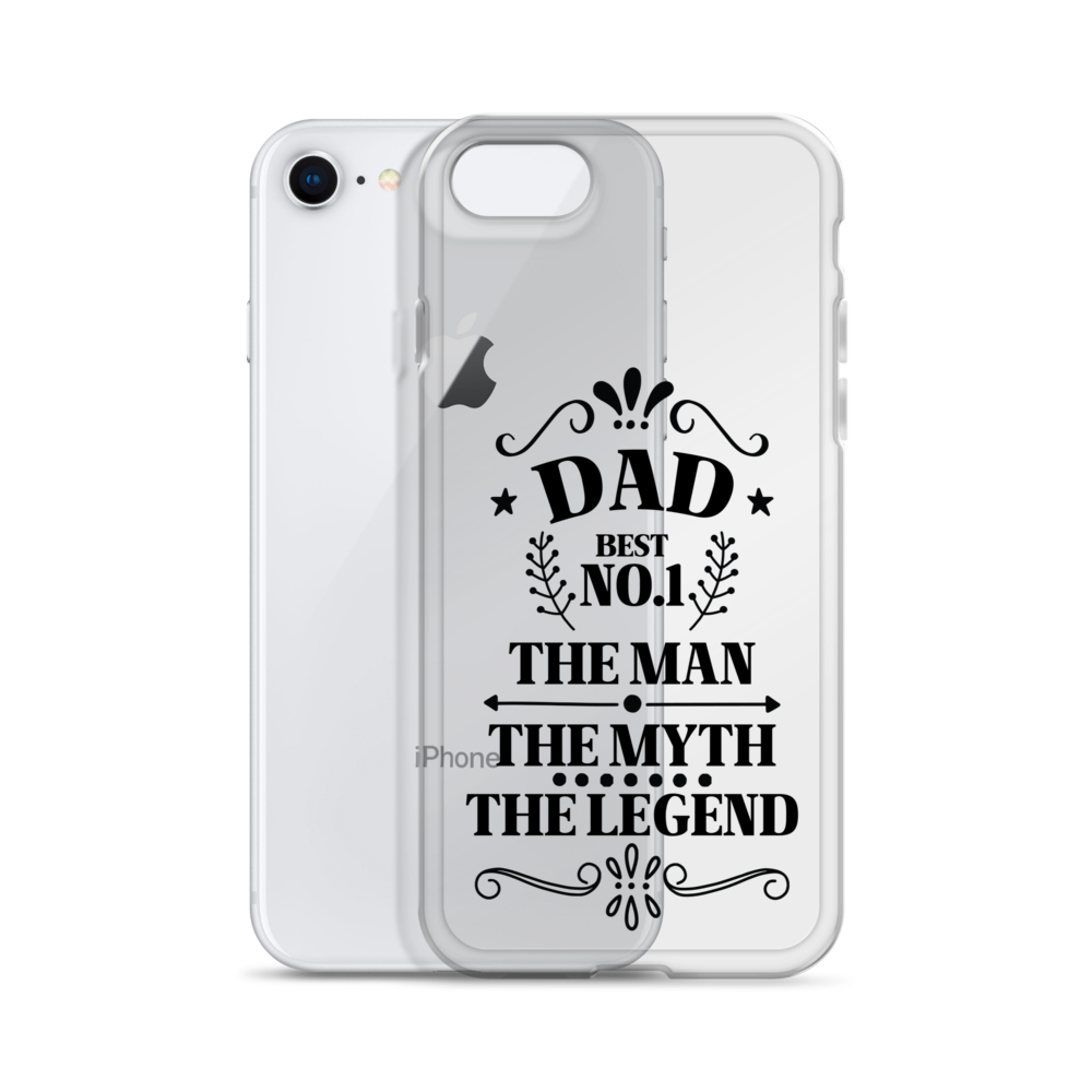 Dad Best Number 1 The Man The Myth The Legend Clear Case for iPhone®