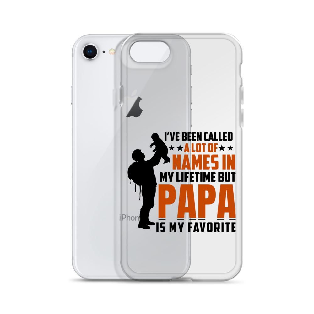 I've Been Called A Lot Of Names In My Lifetime But Papa Is My Favorite Clear Case for iPhone®