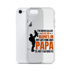 I've Been Called A Lot Of Names In My Lifetime But Papa Is My Favorite Clear Case for iPhone®