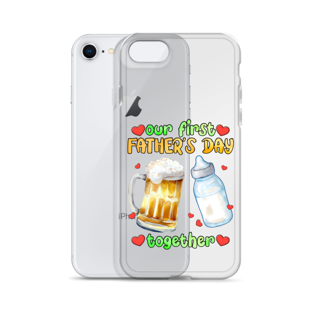 Our First Father's Day Together Clear Case for iPhone®