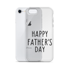 Happy Father's Day Clear Case for iPhone®