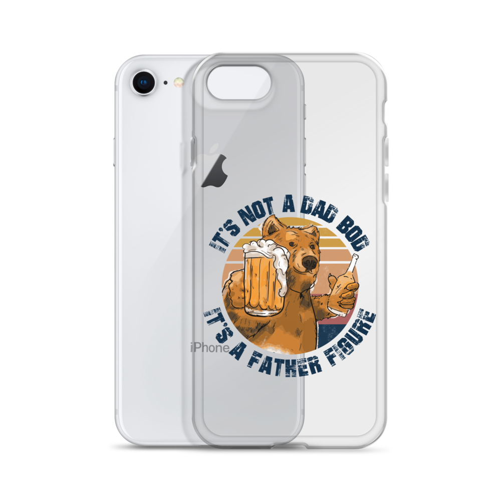 It's Not A Bod Dad It's A Father Figure Clear Case for iPhone®