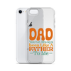 Dad You've Always Been Like A Father To Me Clear Case for iPhone®