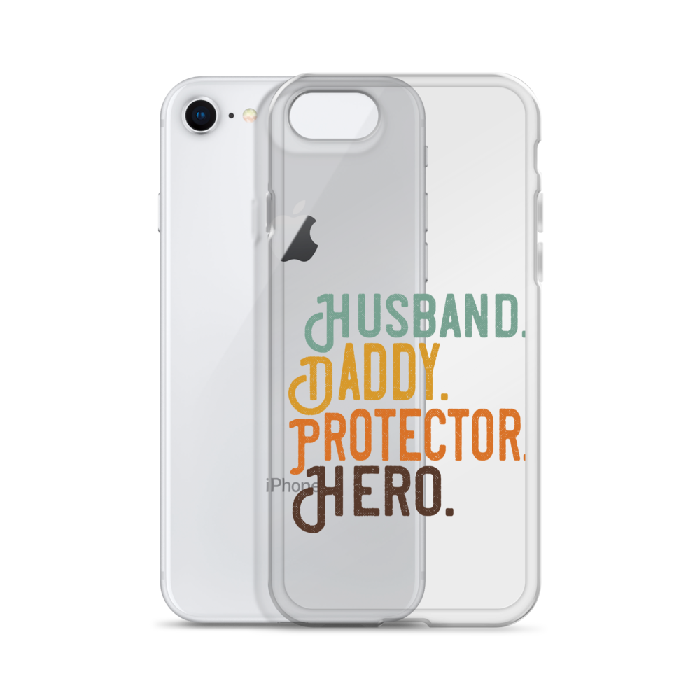 Husband. Daddy. Protector. Hero Clear Case for iPhone®