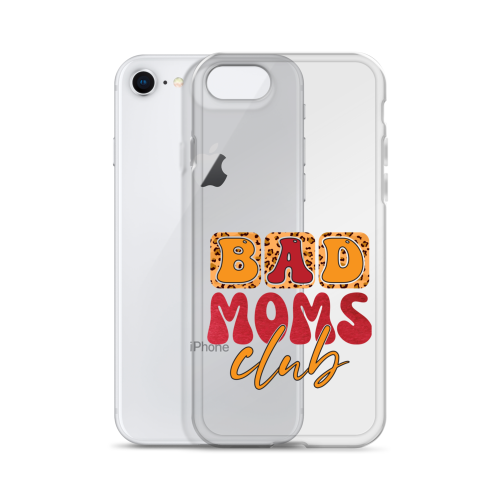 Bad Moms Club Clear Case for iPhone®