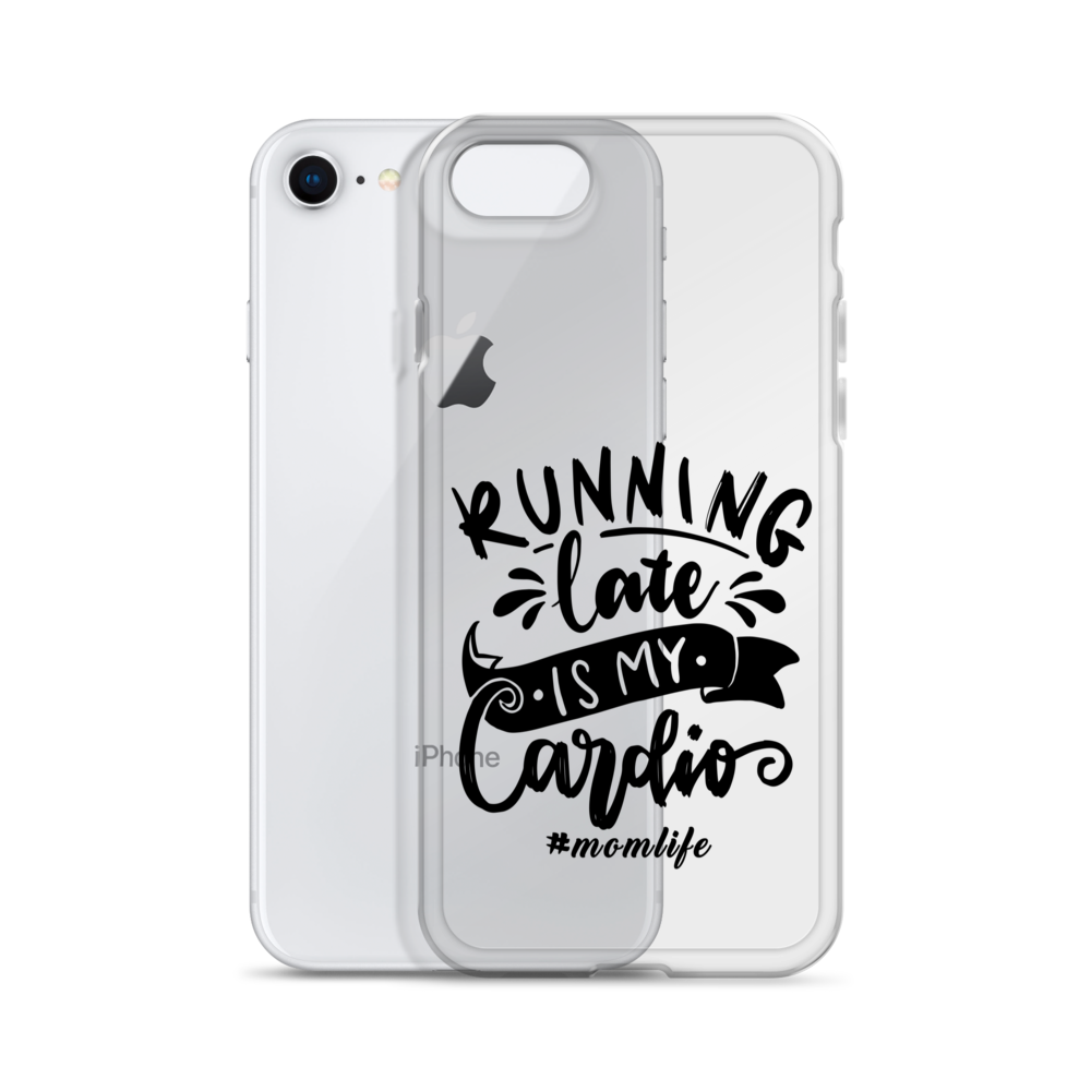 Running Late Is My Cardio #Momlife Clear Case for iPhone®