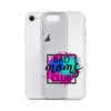 Bad Moms Club Clear Case for iPhone®