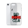 Bad Moms Club Clear Case for iPhone®