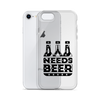 Dad Needs Beer Clear Case for iPhone®