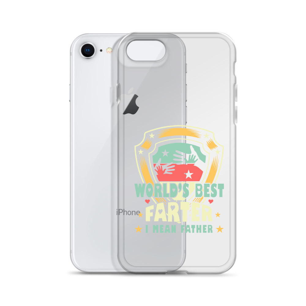 World's Best Farter I Mean Father Clear Case for iPhone®