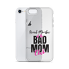 Proud Member Of The Bas Mom Club Clear Case for iPhone®