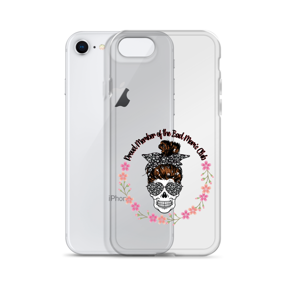 Proud Member Of The Bad Moms Club Clear Case for iPhone®