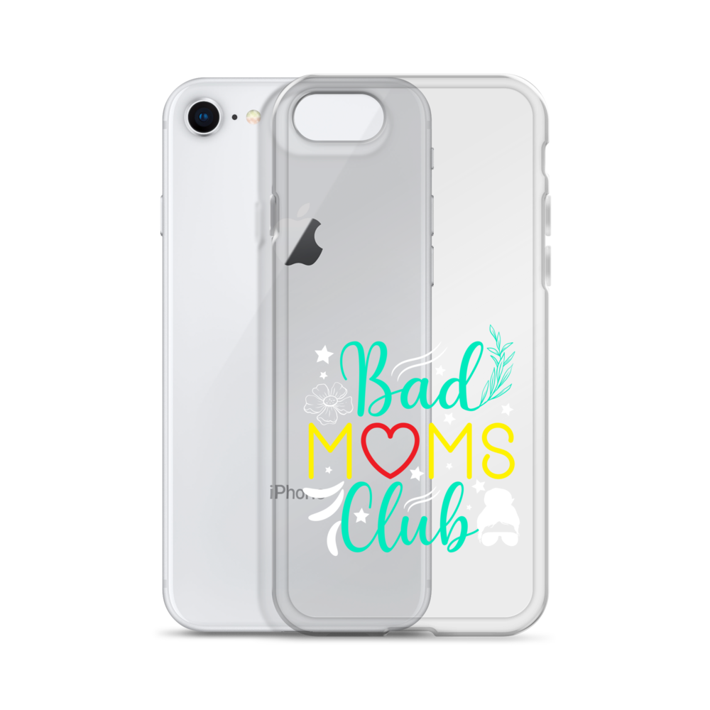 Bad Moms Club Clear Case for iPhone®